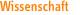 Wissenschaft
